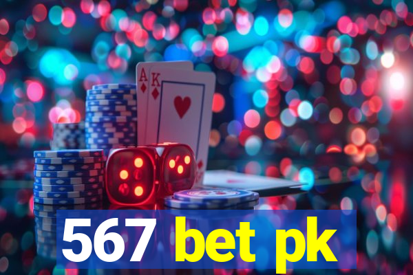 567 bet pk